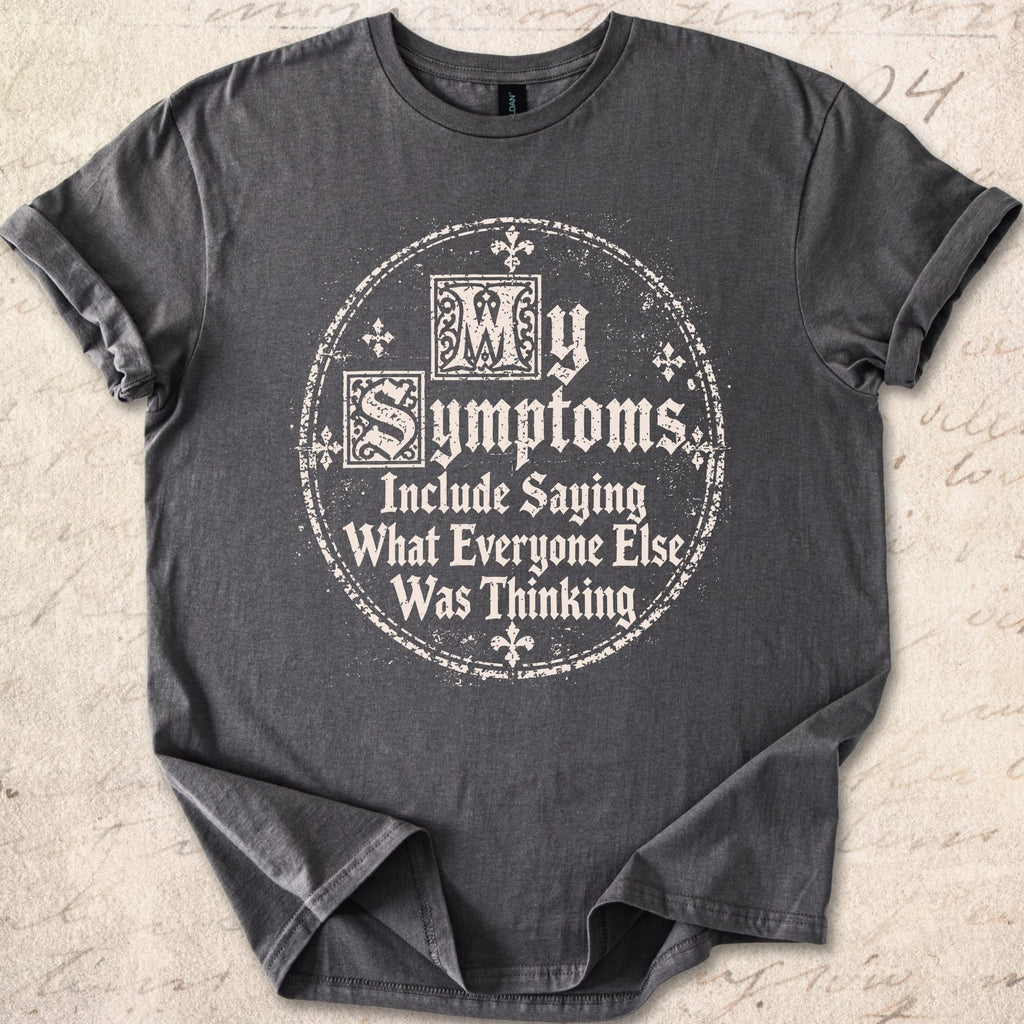 Medieval Symptoms T-shirt