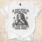 Villain Pose T-shirt