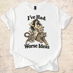 Worse Ideas T-shirt
