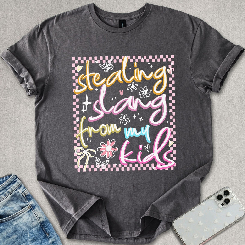 Stealing Slang T-shirt