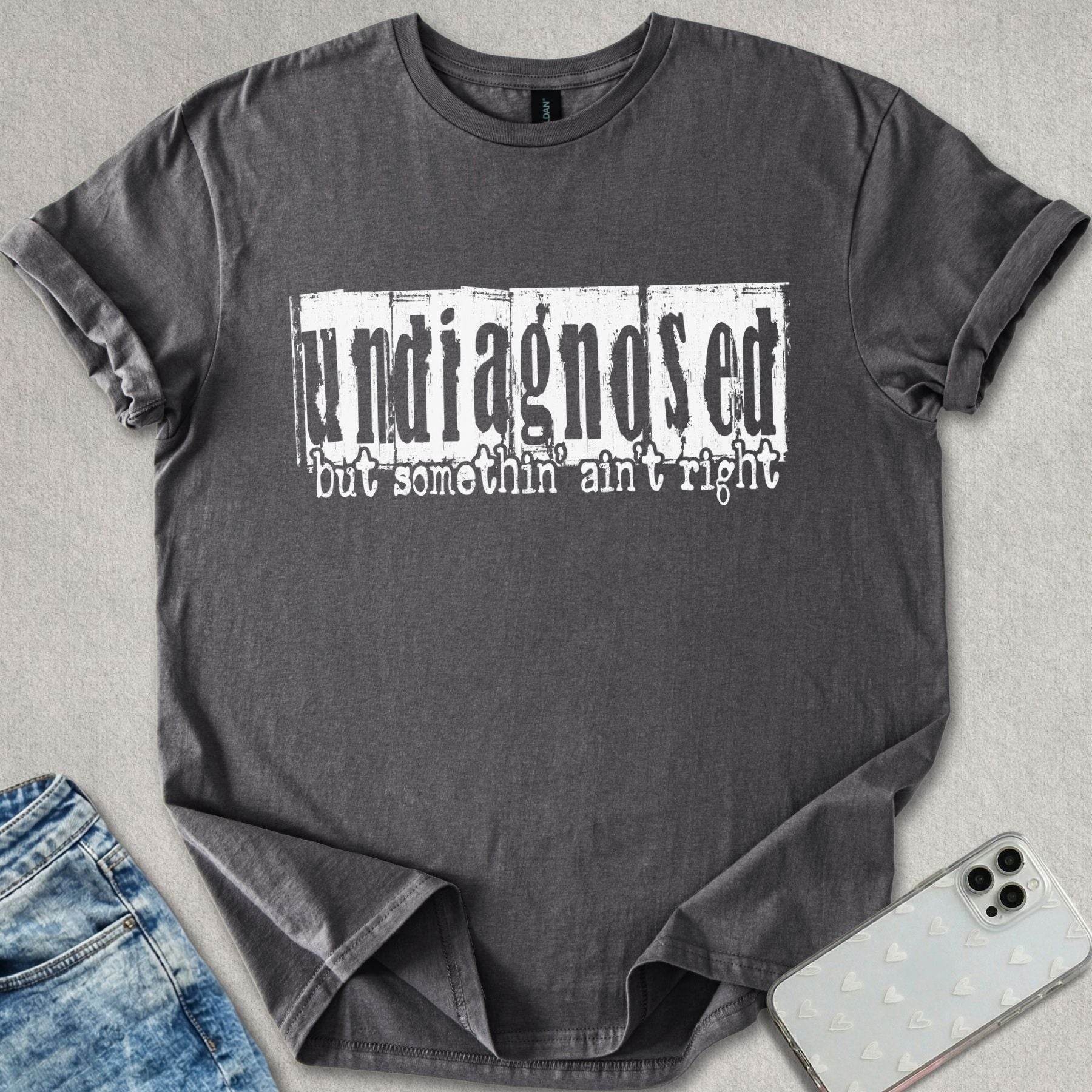 Undiagnosed T-shirt