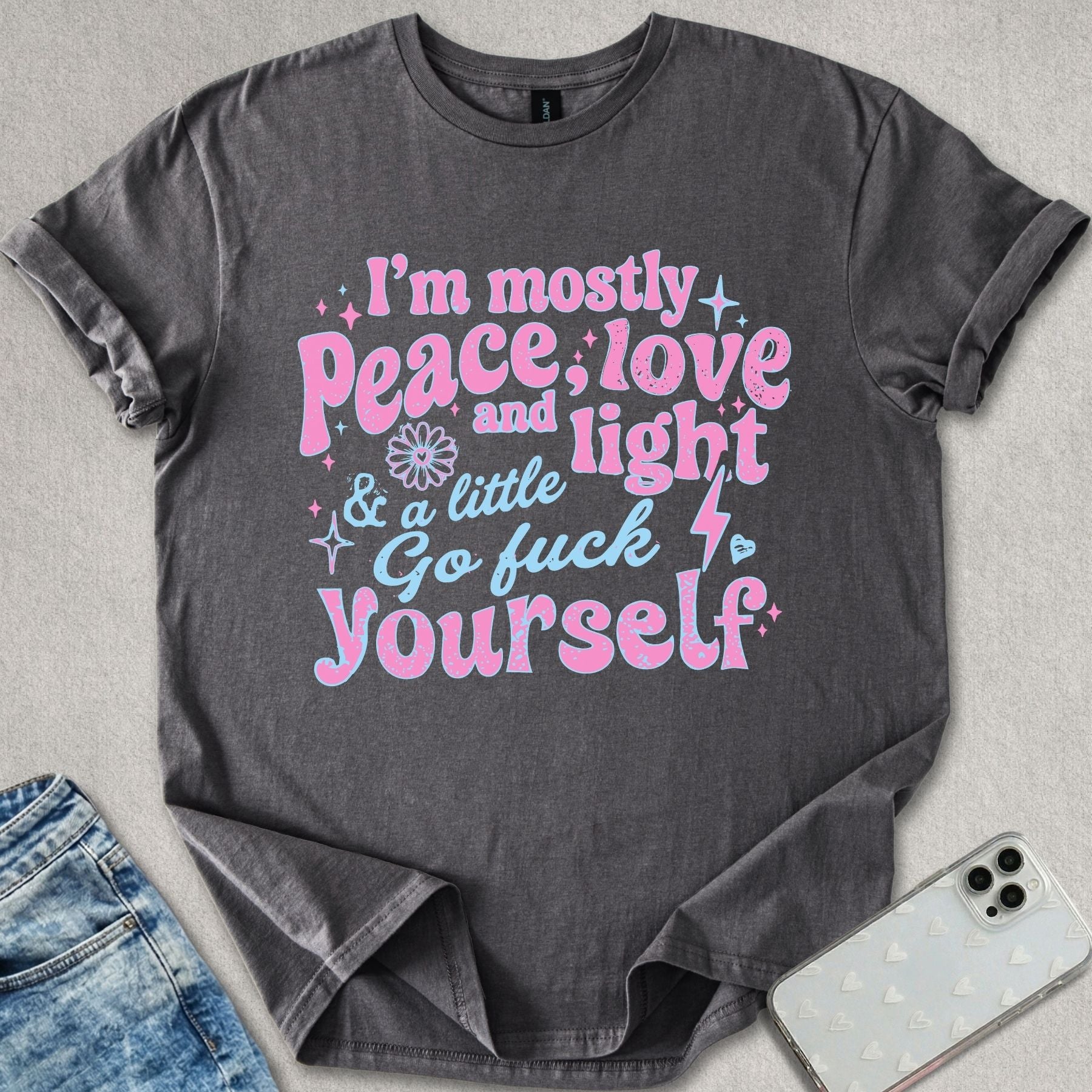 Mostly Peace And Love T-shirt