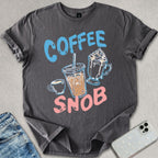Coffee Snob T-shirt