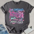 Complaints About Attitude T-shirt
