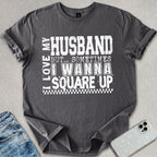 I Love My Husband T-shirt