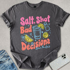 Bad Decisions T-shirt