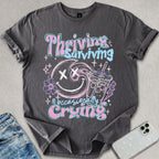 Thriving Surviving T-shirt