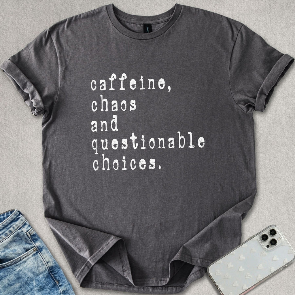 Questionable Choices T-shirt