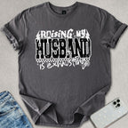 Raising My Husband T-shirt
