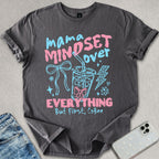 Mama Mindset T-shirt