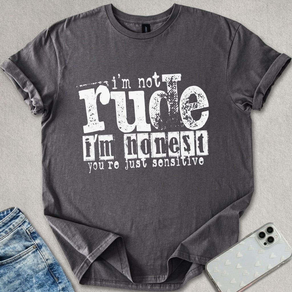 Not Rude Honest T-shirt