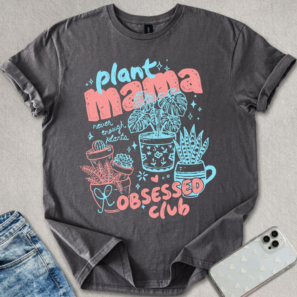 Plant Obsessed T-shirt